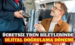 TCDD ücretsiz biletlerde dijital doğrulamaya geçti