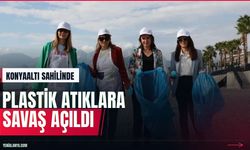 Antalya Konyaaltı sahilinde plastik atık projesi başladı