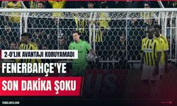 Fenerbahçe 2-0 öne geçtiği maçta galibiyeti koruyamadı