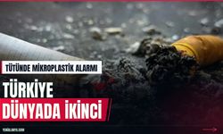 Tütünde mikroplastik tespiti: Türkiye kirlilikte ikinci