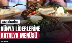 Antalya mutfağı COP31'de dünya liderlerine tanıtılacak