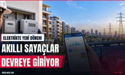 Elektrikte akıllı sayaç dönemi: Yeni sistem devrede