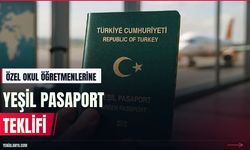 Özel okul öğretmenlerine yeşil pasaport teklifi