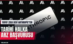 Yapay zeka devi Anthropic'ten Nasdaq'a halka arz başvurusu