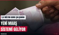 Kamuda 5,4 milyon çalışana yeni maaş ve kariyer modeli