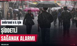 Meteoroloji'den 6 doğu iline kuvvetli sağanak uyarısı