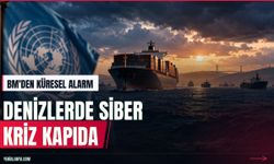 BM'den küresel deniz ticareti ve siber tehdit uyarısı