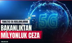 Ticaret Bakanlığı'ndan iki GSM şirketine 5G cezası
