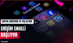 Sosyal medyada 15 yaş altına erişim engeli 1 Kasım'da başlıyor