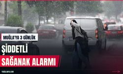 Muğla'ya 3 günlük sağanak uyarısı: Metrekareye 100 kilogram düşecek