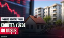 Konut Piyasasında Fon Krizi Etkisi: Reel Fiyatlarda Yüzde 40 Düşüş