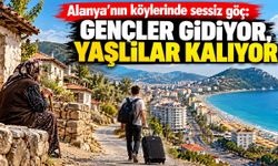 Alanya'nın köylerinde sessiz göç: Gençler gidiyor, yaşlılar kalıyor