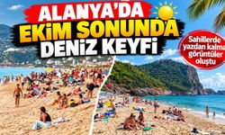 Alanya’da ekim sonunda deniz keyfi