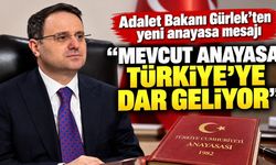 Adalet Bakanı Gürlek’ten Yeni Anayasa Mesajı: “Mevcut Anayasa Türkiye’ye Dar Geliyor”