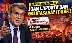 Barcelona Başkanı Laporta'dan Galatasaray İtirafı: "İstanbul Harika, Stadyum Tam Bir Cehennem!"