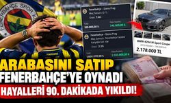 Arabasını satıp Fenerbahçe’ye bahis yaptı! 90. dakikada 1,1 milyon TL’lik şok