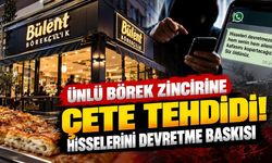 Ünlü börek zincirine çete tehdidi!