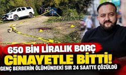 650 bin liralık borç cinayetle bitti!