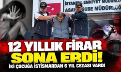 12 yıllık firar sona erdi! Kırmızı bültenle aranan hükümlü yakalandı