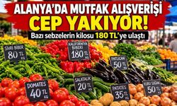 Alanya'da mutfak alışverişi cep yakıyor! Bazı sebzelerin kilosu 180 TL'ye ulaştı