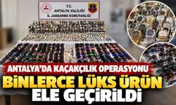 Manavgat ve Konyaaltı ilçelerinde kaçakçılık operasyonu! Binlerce lüks ürün ele geçirildi