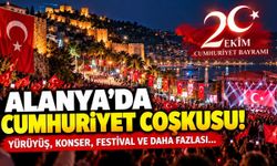 Alanya'da Cumhuriyet coşkusu sokaklara taşacak! İşte konserler ve kutlama programı