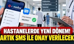Hastanelerde yeni dönem başladı! Artık cep telefonundan onay verilecek