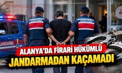 Alanya’da firari hükümlü jandarmadan kaçamadı