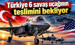 Türkiye 6 savaş uçağının teslimini bekliyor