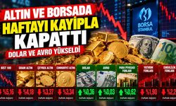 Altın ve borsada sert düşüş! Haftanın kazananı ve kaybedeni belli oldu