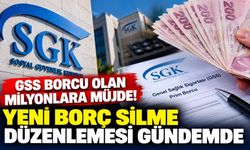 GSS borcu olan milyonlara müjde! Yeni borç silme düzenlemesi gündemde