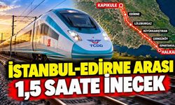 Halkalı-Kapıkule hızlı tren hattında sona gelindi: İstanbul-Edirne arası 1,5 saate inecek