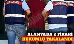 Alanya’da jandarma iki firari hükümlüyü yakaladı