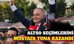 ALTSO seçimlerini Mustafa Tuna kazandı