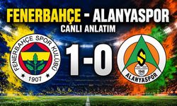 Fenerbahçe - Alanyaspor maçı canlı anlatım
