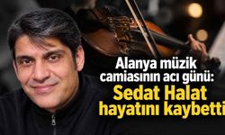 Alanya müzik camiasının acı günü: Sedat Halat hayatını kaybetti