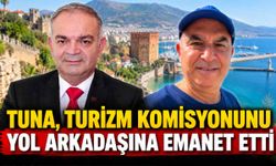 Tuna, turizm komisyonunu yol arkadaşına emanet etti