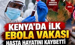 Ebola Salgını Bir Ülkeye Daha Sıçradı! İlk Vaka Ölümle Sonuçlandı