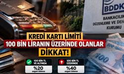 Kredi Kartı Kullananlar Dikkat! 100 Bin Lira Sınırıyla Kurallar Değişiyor