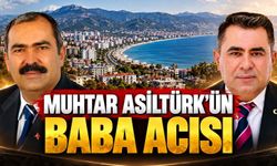 Alanya’da Asiltürk ailesinin acı günü: Mehmet Asiltürk hayatını kaybetti