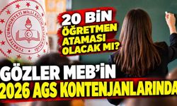 20 bin öğretmen ataması olacak mı? Gözler MEB’in 2026 AGS kontenjanlarında