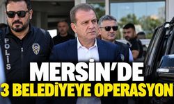 Mersin'de 3 belediyeye operasyon: Vahap Seçer dahil 59 gözaltı