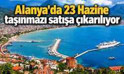 Alanya’da 23 Hazine taşınmazı satışa çıkarılıyor