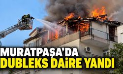 Muratpaşa’da dubleks dairede yangın: Bina tahliye edildi