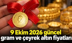 9 Ekim 2026 güncel gram ve çeyrek altın fiyatları