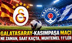 Galatasaray-Kasımpaşa maçı ne zaman, saat kaçta, muhtemel 11'ler