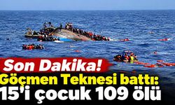 Son Dakika! Göçmen Teknesi battı: 15'i çocuk 109 ölü