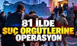 81 ilde 7 bin 818 operasyon: 32 bin 882 tutuklama