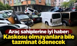 Araç sahiplerine iyi haber: Kaskosu olmayanlara bile tazminat ödenecek