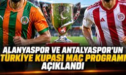 Alanyaspor ve Antalyaspor'un Türkiye Kupası maç programı açıklandı